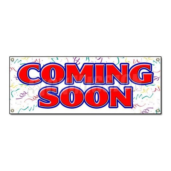 Signmission COMING SOON BANNER SIGN now opening signs open grand new business watch B-Coming Soon - main